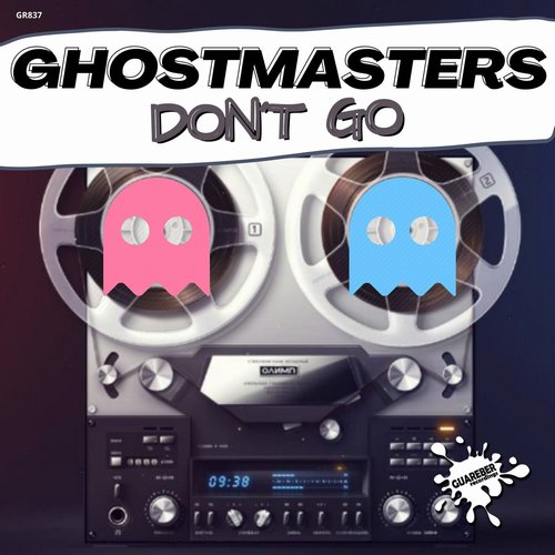 GhostMasters - Don´t Go [GR837]